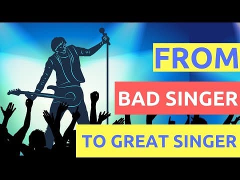 How Can A Bad Singer Become Good