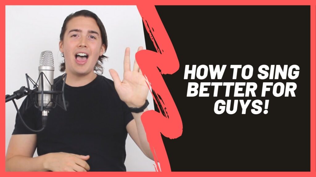 How To Sing Better Guys How To Sing Better Guys